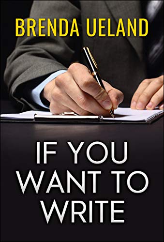 If You Want to Write: A Book about Art, Independence and Spirit book cover