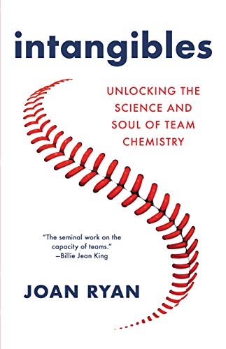 Intangibles: Unlocking The Science and Soul of Team Chemistry book cover