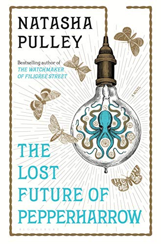 The Lost Future of Pepperharrow (The Watchmaker of Filigree Street, #2) book cover