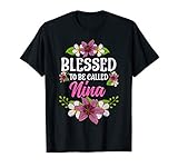 Blessed To Be Called Nina Shirt Mothers Day T Shirt
