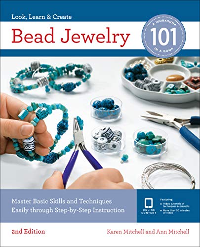 Bead Jewelry 101: Master Basic Skills and Techniques Easily Through Step-by-Step Instruction book cover