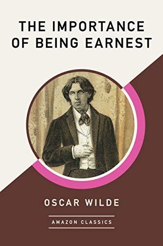 The Importance of Being Earnest & Other Plays book cover