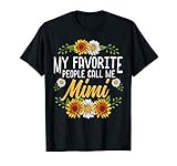 My Favorite People Call Me Mimi Shirt T-Shirt