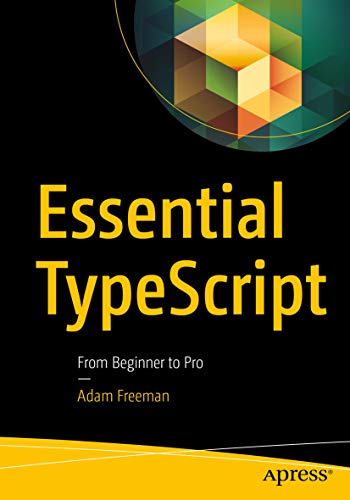 Essential Typescript: From Beginner to Pro book cover