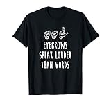 ASL American Sign Language T-Shirt