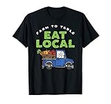 Farmers Market I Eat Local I Organic Food Vegetable Gardener T-Shirt