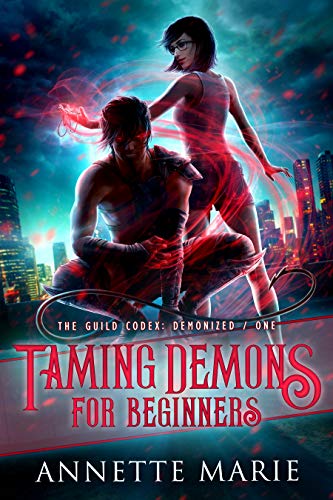 Taming Demons for Beginners (The Guild Codex: Demonized #1) book cover