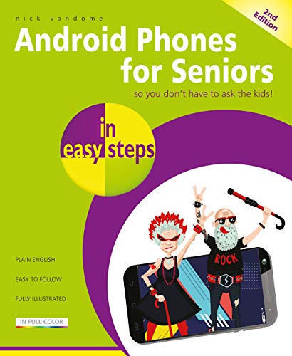 Android Phones for Seniors in easy steps: Updated for Android v7 Nougat book cover