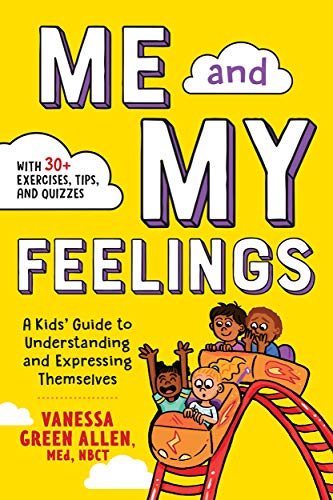 Me and My Feelings: A Kids' Guide to Understanding and Expressing Themselves book cover