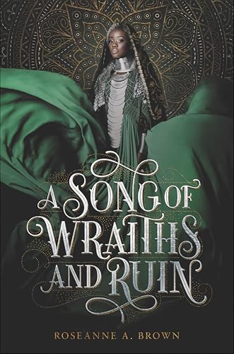 A Song of Wraiths and Ruin (A Song of Wraiths and Ruin, #1) book cover
