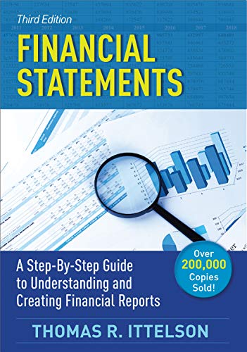 Financial Statements: A Step-by-step Guide to Understanding and Creating Financial Reports book cover