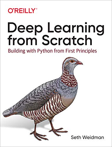 Deep Learning from Scratch: Building with Python from First Principles book cover