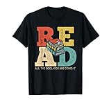 Book Lover Read All Cool Kids are Reading Teacher Bookworm T-Shirt