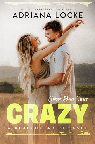 Crazy (The Gibson Boys, #4) book cover