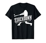 Funny Joke Baseball Touchdown Joke Gift Design T Shirt