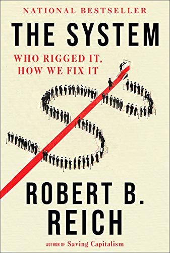 The System: Who Rigged It, How We Fix It book cover