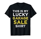 Funny Lucky Garage Sale Frugal Shopper T-Shirt