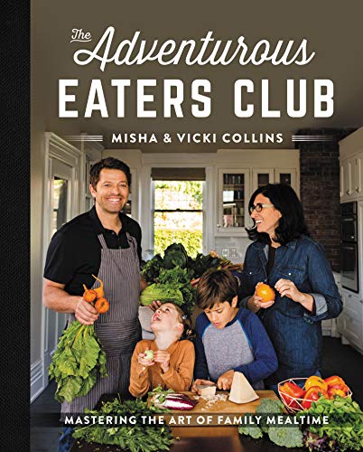 The Adventurous Eaters Club: Mastering the Art of Family Mealtime book cover