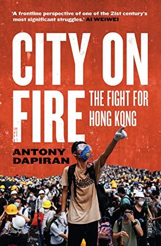 City on Fire: The Fight for Hong Kong book cover