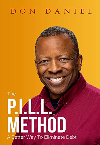 The P.I.L.L. Method: A Better Way To Eliminate Debt book cover