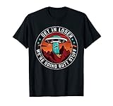 Get in Loser We're Doing Butt Stuff | Funny Aliens UFO Meme T-Shirt