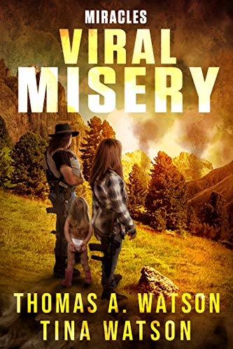 Viral Misery: Miracles (Book 2) book cover