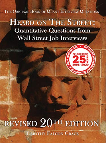 Heard on the Street: Quantitative Questions from Wall Street Job Interviews book cover
