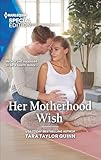 Her Motherhood Wish The Parent Portal Book 3
