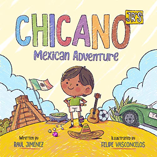 Chicano Jr's Mexican Adventure book cover