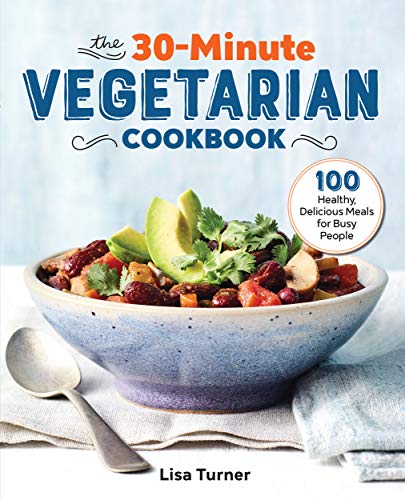 The 30-Minute Vegetarian Cookbook book cover