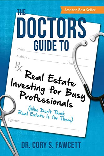The Doctors Guide to Real Estate Investing for Busy Professionals book cover