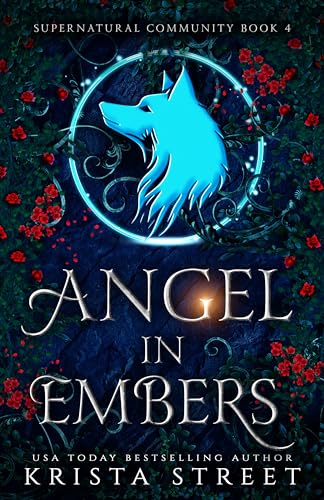 Cover of Angel in Embers (Supernatural Community Book 4)