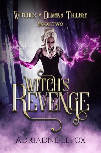 Cover of Witch's Revenge: Witches and Demons Book 2 (Witches & Demons Trilogy)