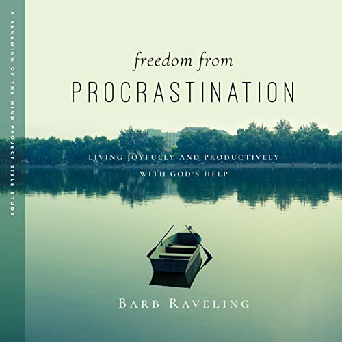 Freedom from Procrastination: Living Joyfully and Productively with God's Help book cover