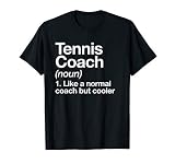 Tennis Coach Definition Sports Funny Trainer Instructor T-Shirt
