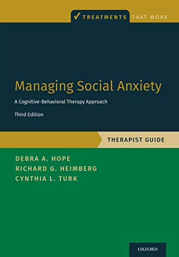 Managing Social Anxiety, Therapist Guide: A Cognitive-Behavioral Therapy Approach. Third edition book cover