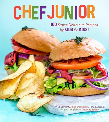 Chef Junior: A Real Food Guide to Learning How to Cook—by Kids for Kids book cover