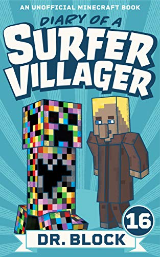Diary of a Surfer Villager: Book 16: (an unofficial Minecraft book for kids) book cover