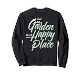 The Garden Is Happy Place Gardener Quote Gardening Saying Sw