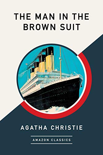 The Man in the Brown Suit (Colonel Race, #1) book cover
