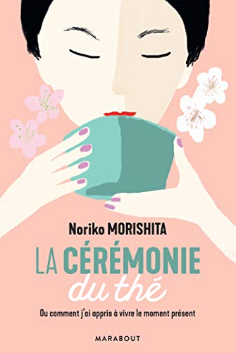 La cérémonie du thé - Noriko Morishita