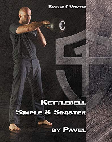 Kettlebell Simple & Sinister: Revised and Updated Edition book cover