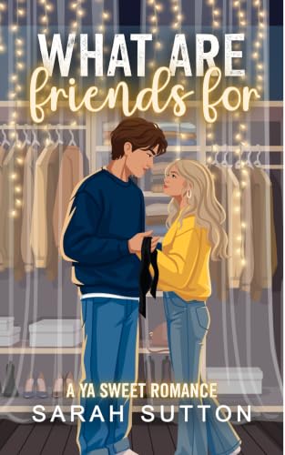 What Are Friends For?: A Friends to Lovers Romance book cover