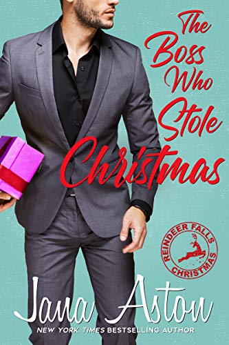 The Boss Who Stole Christmas (Reindeer Falls, #1) book cover