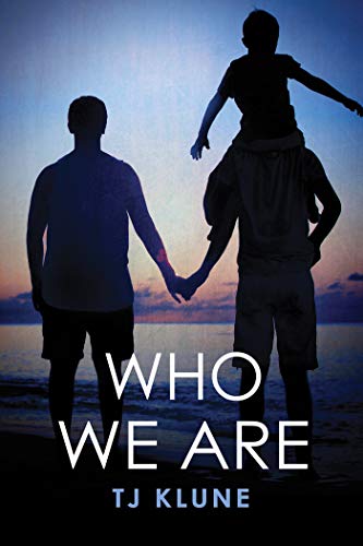 Who We Are (Bear, Otter, and the Kid, #2) book cover