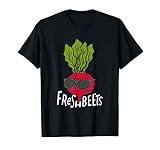 Funny Fresh Beets Vegetable Farmers Local Farm Food Market T-Shirt