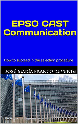 EPSO CAST Communication: How to succeed in the selection procedure book cover