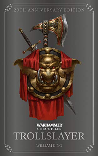 Trollslayer (Gotrek & Felix #1) book cover