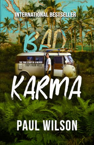 BAD KARMA: The True Story of a Mexican Surf Trip from Hell book cover