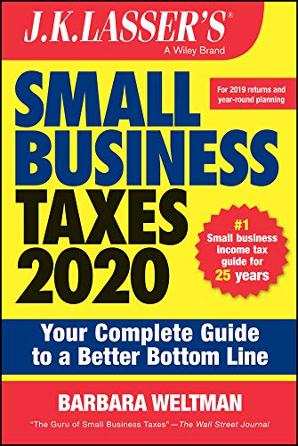 J.K. Lasser's Small Business Taxes: Your Complete Guide to a Better Bottom Line book cover